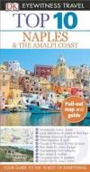 Top 10 Naples & Amalfi Coast di Jeffrey Kennedy edito da DK Eyewitness Travel