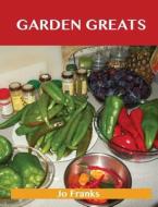 Garden Greats di Jo Franks edito da Emereo Publishing