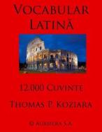 Vocabular Latina di Thomas P. Koziara edito da Createspace