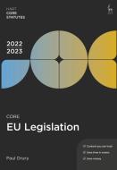 Core EU Legislation 2022-23 di Paul Drury edito da Bloomsbury Publishing PLC