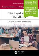 The Legal Writing Handbook: Analysis, Research, and Writing [Connected eBook with Study Center] di Laurel Currie Oates, Anne Enquist, Jeremy Francis edito da LIGHTNING SOURCE INC