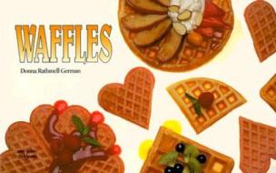 Waffles di Donna Rathmell German edito da Bristol Publishing Enterprises Inc.,u.s.