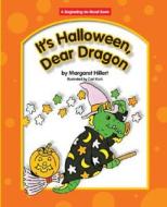 It's Halloween, Dear Dragon di Margaret Hillert edito da Norwood House Press