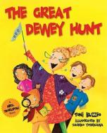 The Great Dewey Hunt [With Booklet] di Toni Buzzeo edito da Upstartbooks