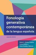 Fonologia generativa contemporanea de la lengua espanola di Rafael A. Nunez Cedeno, Sonia Colina edito da Georgetown University Press