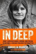 In Deep di Angalia Bianca, Linda Beckstrom edito da Chicago Review Press