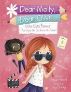 Olive Becomes Famous (and Hopes She Can Become Un-Famous): (and Hopes She Can Become Un-Famous) di Megan Atwood edito da CAPSTONE YOUNG READERS