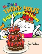 THANK YOU's best ever Birthday: The Nurchies di Ben Linehan edito da LIGHTNING SOURCE INC