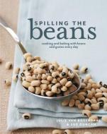 Spilling the Beans di Julie Van Rosendaal, Sue Duncan edito da Whitecap Books Ltd