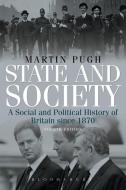 State and Society di Martin Pugh edito da Bloomsbury Publishing PLC