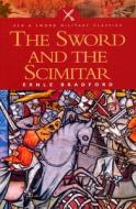 The The Saga Of The Crusades di Ernle Bradford edito da Pen & Sword Books Ltd