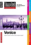 Time Out Shortlist Venice edito da Time Out Guides