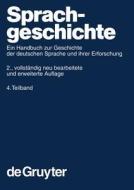 Sprachgeschichte. 4. Teilband edito da De Gruyter Mouton