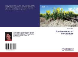 Fundamentals of horticulture di Amarjeet Kaur edito da LAP Lambert Academic Publishing