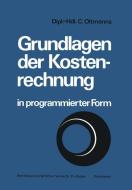 Grundlagen der Kostenrechnung in programmierter Form di Christoph Oltmanns edito da Gabler Verlag