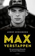Max Verstappen di André Hoogeboom edito da Ehrenwirth Verlag