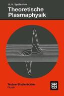 Theoretische Plasmaphysik edito da Vieweg+Teubner Verlag