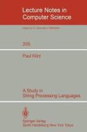 A Study in String Processing Languages di Paul Klint edito da Springer Berlin Heidelberg