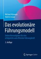 Das evolutionäre Führungsmodell di Michael Alznauer, Valerie Lesaar edito da Springer-Verlag GmbH