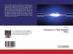 Transport in Thin Metallic Films di Sharad Seth edito da LAP Lambert Academic Publishing
