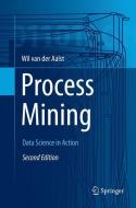 Process Mining di Wil M. P. van der Aalst edito da Springer Berlin Heidelberg