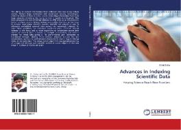 Advances in Indexing Scientific Data di Rishi Sinha edito da LAP Lambert Academic Publishing