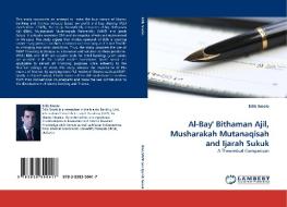Al-Bay' Bithaman Ajil, Musharakah Mutanaqisah and Ijarah Sukuk di Edib Smolo edito da LAP Lambert Acad. Publ.