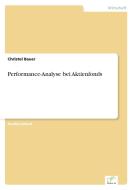 Performance-Analyse bei Aktienfonds di Christel Bauer edito da Diplom.de