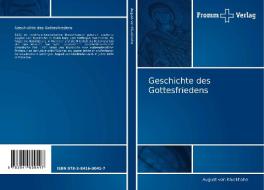 Geschichte des Gottesfriedens di August von Kluckhohn edito da Fromm Verlag