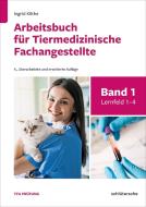 Arbeitsbuch für Tiermedizinische Fachangestellte Bd. 1 di Ingrid Köthe edito da Schlütersche Verlag