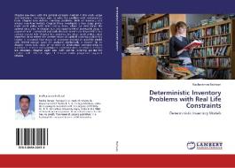 Deterministic Inventory Problems with Real Life Constraints di Radharaman Pachauri edito da LAP Lambert Academic Publishing