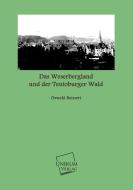 Das Weserbergland und der Teutoburger Wald di Oswald Reissert edito da UNIKUM