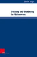 Ordnung und Unordnung im Aktienwesen di Sybille Rompe edito da V & R Unipress GmbH