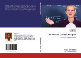 Advanced Global Analysis di Benard Okelo, Craig Munlev, Miletto John edito da LAP Lambert Academic Publishing