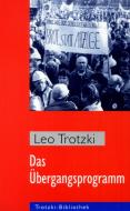 Das Übergangsprogramm di Leo Trotzki edito da MEHRING Verlag