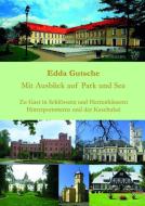 Mit Ausblick auf Park und See di Edda Gutsche edito da Edition Pommern