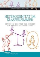 Heterogenität im Klassenzimmer di Christa Kaletsch, Stefan Rech edito da Debus Pädagogik Verlag