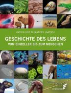 Geschichte des Lebens di Katrin Laatsch, Alexander Laatsch edito da ELSENGOLD Verlag