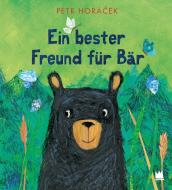 Ein bester Freund für Bär di Petr Horácek edito da von Hacht Verlag GmbH