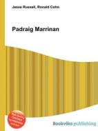 Padraig Marrinan edito da Book On Demand Ltd.