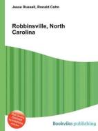 Robbinsville, North Carolina edito da Book On Demand Ltd.