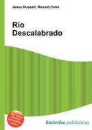 Rio Descalabrado edito da Book On Demand Ltd.
