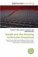 Joseph And The Amazing Technicolor Dreamcoat di #Miller,  Frederic P. Vandome,  Agnes F. Mcbrewster,  John edito da Vdm Publishing House