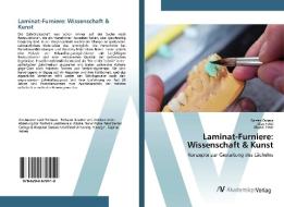 Laminat-Furniere: Wissenschaft & Kunst di Sareen Duseja, Vilas Patel, Bhakti Patel edito da AV Akademikerverlag