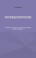 Diversjonsteori di Bo Kenneth edito da Books on Demand