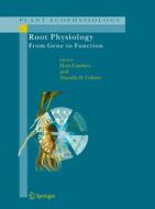 Root Physiology: from Gene to Function edito da Springer Netherlands