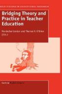 Bridging Theory and Practice in Teacher Education edito da SENSE PUBL