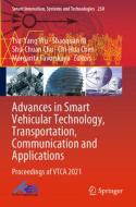Advances in Smart Vehicular Technology, Transportation, Communication and Applications: Proceedings of Vtca 2021 edito da SPRINGER NATURE