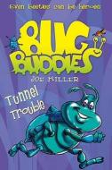 Tunnel Trouble di Joe Miller edito da Harpercollins Publishers