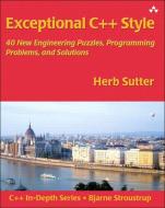 Exceptional C++ Style di Herb Sutter edito da Pearson Education (US)